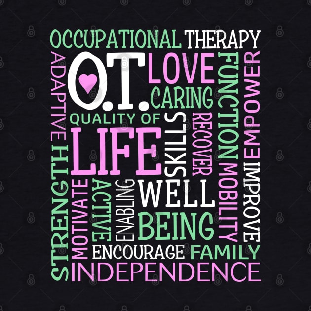 OT Occupational Therapy Occupational Therapist Gift by TeeCreations